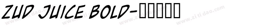 Zud Juice Bold字体转换